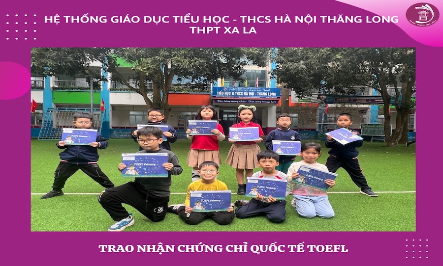 TRAO CHỨNG CHỈ QUỐC TẾ TOEFL CHO HỌC SINH HNTL